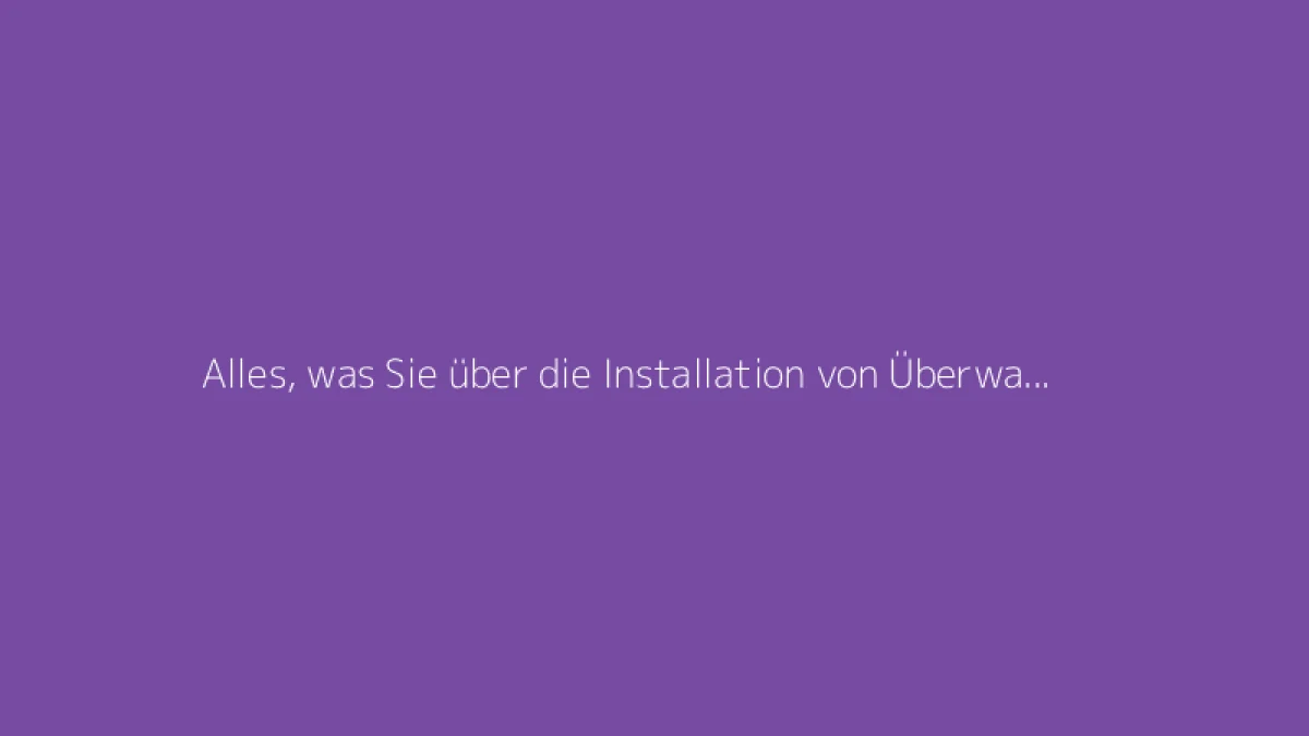Alles, was Sie über die Installation von Überwachungskameras im Außenbereich wissen müssen