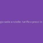 Noleggio sedie a rotelle: tariffe e prezzi in base alla durata del noleggio